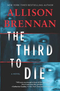 Allison Brennan — The Third to Die