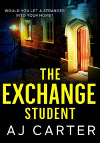 AJ Carter — The Exchange Student