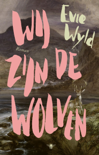 Evie Wyld — Wij zijn de wolven