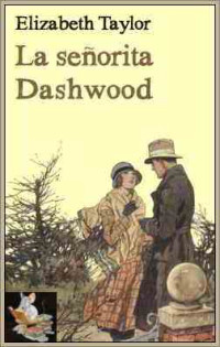Elizabeth Taylor — La señorita Dashwood