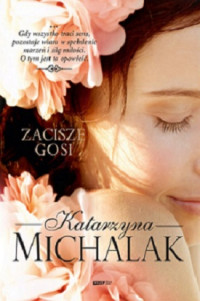 Katarzyna Michalak — Zacisze Gosi