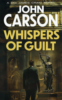 John Carson — Whispers of Guilt