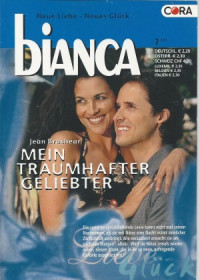 Jean Brashear [Brashear, Jean] — Bianca 1356 - Mein traumhafter Geliebter