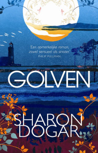 Sharon Dogar — Golven