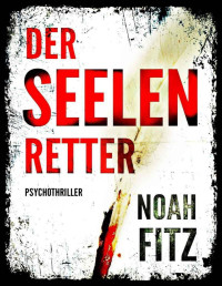 Noah Fitz — 003 - Der Seelenretter