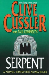 Clive Cussler — The Numa Files 1. Serpent.