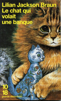 Braun Lilian Jackson [Braun Lilian Jackson] — Le chat qui volait une banque