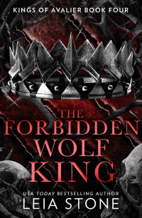 Leia Stone — The Forbidden Wolf King