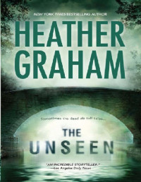 Heather Graham — The Unseen - Krewe of Hunters 05 