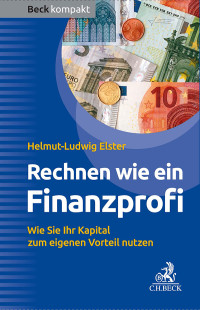 Helmut-Ludwig Elster — Rechnen wie ein Finanzprofi