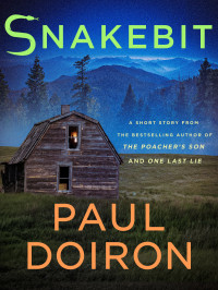 Paul Doiron — Snakebit