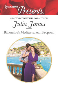 Julia James — Billionaire's Mediterranean Proposal