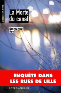 Emmanuel_Sys_Monin_et_Preux — La morte du canal
