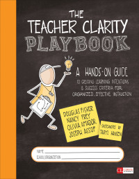 Douglas Fisher;Nancy Frey;Olivia Amador;Joseph Assof; & Nancy Frey & Olivia Amador & Joseph Assof — The Teacher Clarity Playbook