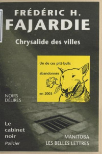 Frédéric H. Fajardie — Chrysalide des villes