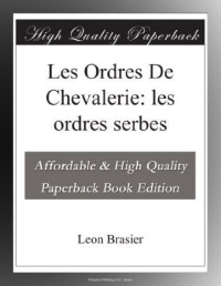 Histoire — Les Ordres De Chevalerie, les ordres serbes