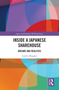 Caitlin Meagher; — Inside a Japanese Sharehouse