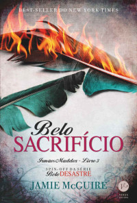 Jamie McGuire — 3. Belo Sacrifício