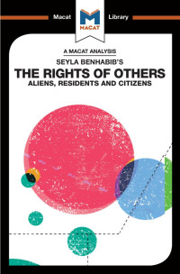 Burcu Ozcelik — Seyla Benhabib's The Rights of Others