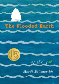 Mardi McConnochie — The Flooded Earth