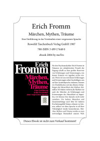 Erich Fromm — Märchen, Mythen, Träume. Eine Einführung in das Verständnis einer vergessenen Sprache