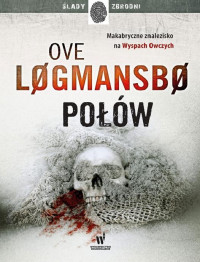 Mróz Remigiusz (Ove Logmansbo) — Połów