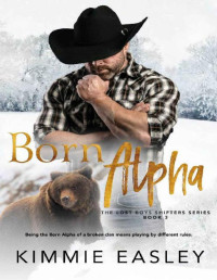 Kimmie Easley — Born Alpha: The Lost Boys Shifters Series