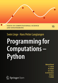 Svein Linge & Hans Petter Langtangen — Programming for Computations - Python