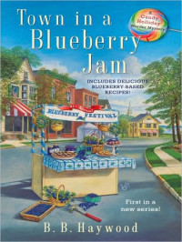 B. B. Haywood — Town in a Blueberry Jam