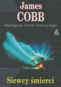 Cobb James — Siewcy Śmierci