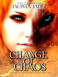 Jacinta Jade — Change of Chaos