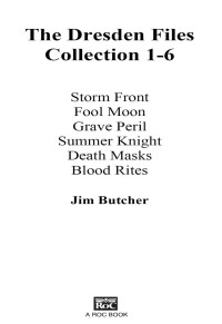 Jim Butcher — The Dresden Files Collection 1-6