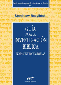 Bazylinski, Stanislaw(Author) — GuÃ­a para la investigaciÃ³n bÃ­blica: notas introductorias