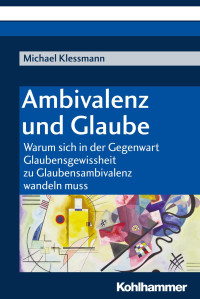 Michael Klessmann — Ambivalenz und Glaube