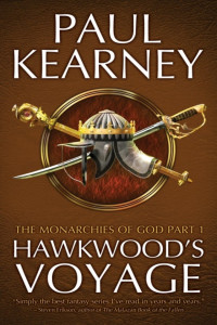 Paul Kearney — Hawkwood's Voyage