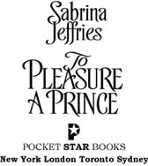 Sabrina Jeffries — To Pleasure a Prince