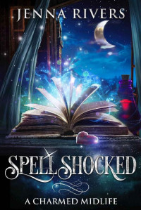 Jenna Rivers — Spell Shocked