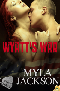  — Wyatt's War: Hearts & Heroes, Book 1