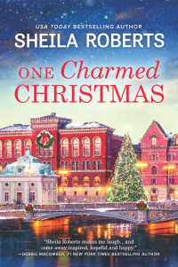 Sheila Roberts — One Charmed Christmas