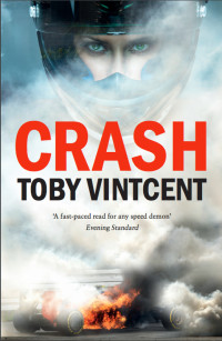 Toby Vintcent — CRASH