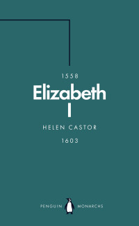 Helen Castor — Elizabeth I