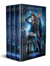 Laurel Night — Mortal Heat - The complete trilogy: An urban fantasy romance