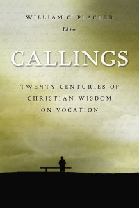 William C. Placher; — Callings