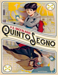 Pierdomenico Baccalario — Il quinto segno