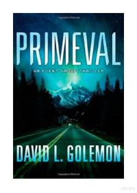 David L. Golemon — Primeval: An Event Group Thriller
