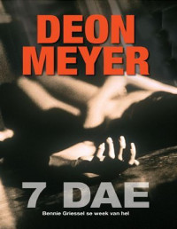 Deon Meyer — 7 dae