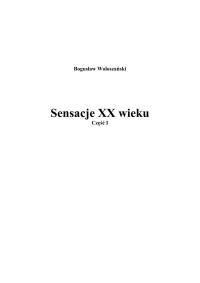 Bogusław Wołoszański — Bogusław Wołoszański - Sensacje XX wieku część I