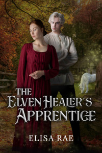 Elisa Rae — The Elven Healer's Apprentice