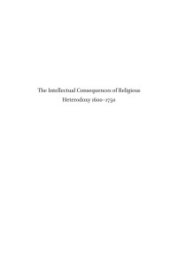 Mortimer, Sarah; Robertson, John; — The Intellectual Consequences of Religious Heterodoxy, 1600-1750