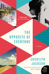 Joshilyn Jackson — The Opposite of Everyone